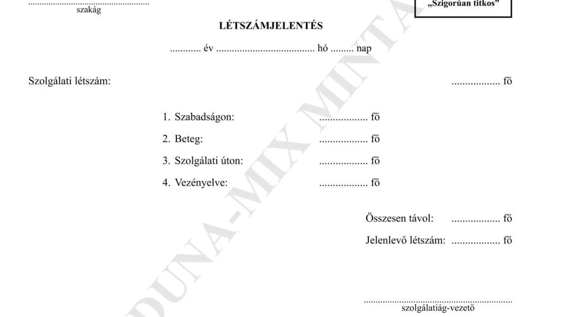 Létszámjelentés /Szolgálat/