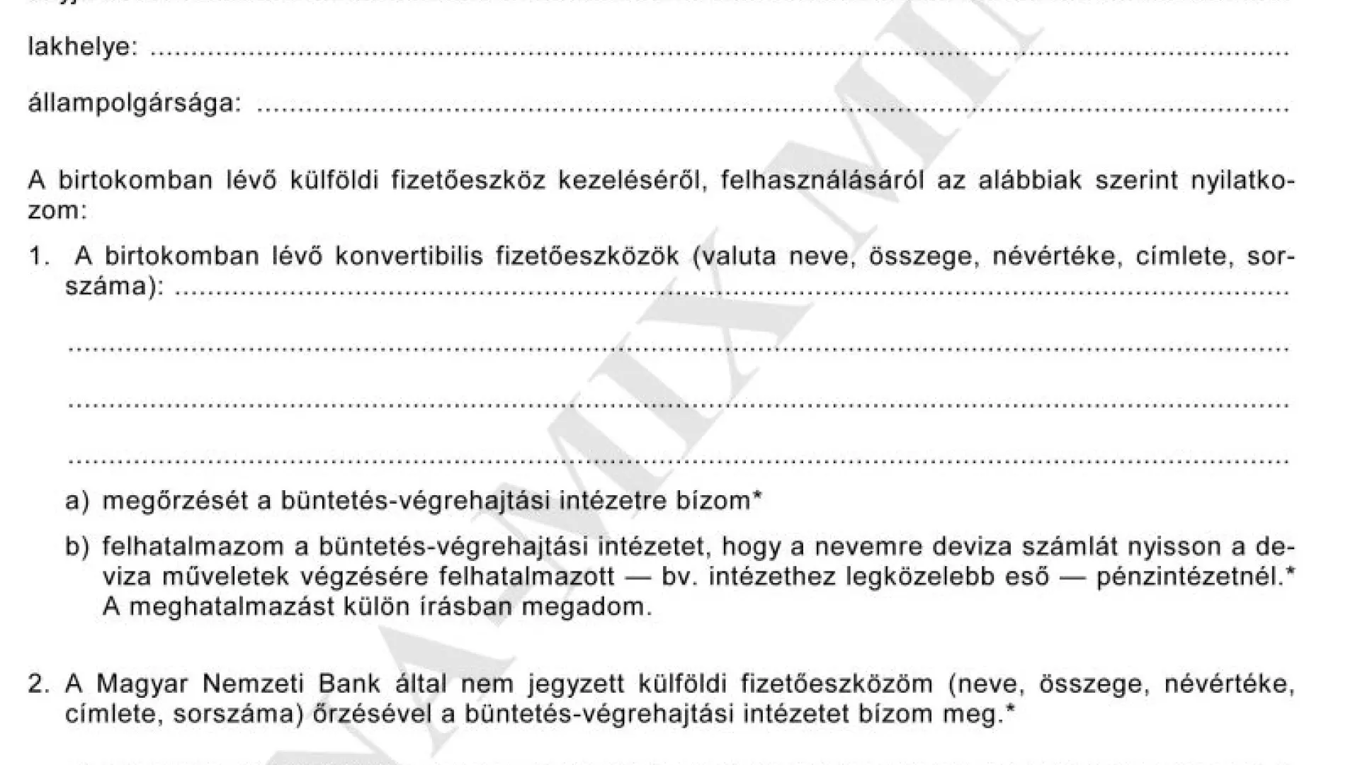 7. sz. függ. Nyilatk. a külf. fizetőeszk. kezel.-ről. felhaszn.-ról